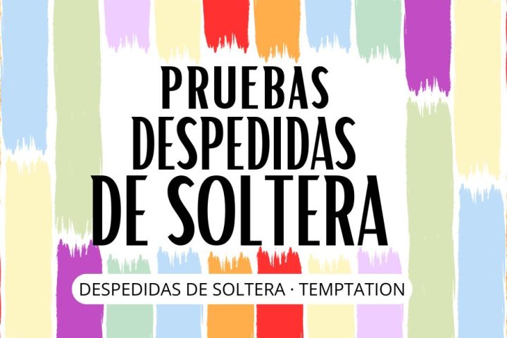 Juegos y pruebas para una despedida de soltera única 4 Pruebas despedidas de soltera en Málaga